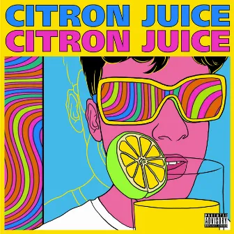 Citron Juice by Adam Berry