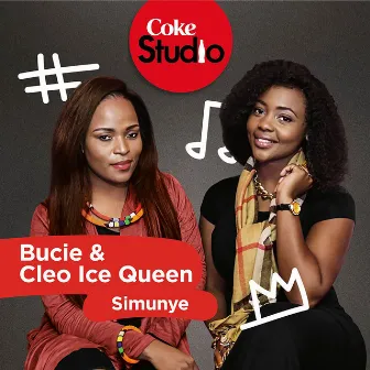 Simunye (Coke Studio South Africa: Season 2) by Cleo Ice Queen