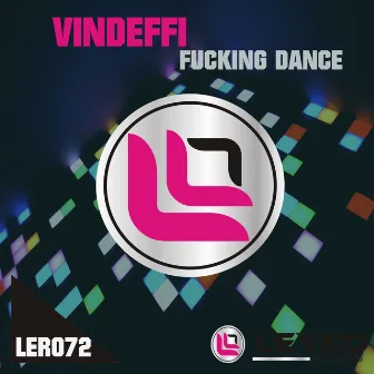 Fucking Dance - Single by Vindeffi