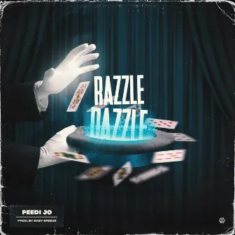 Razzle Dazzle by Peedi Jo