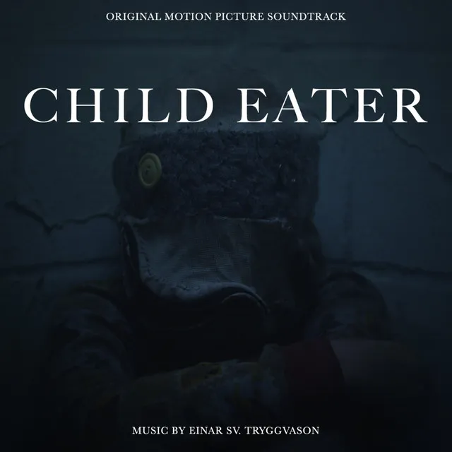 Child Eater (Original Soundtrack)