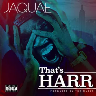 That's Harr by Jaquae