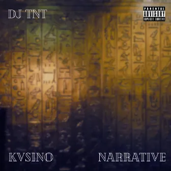 Narrative by DJ TNT