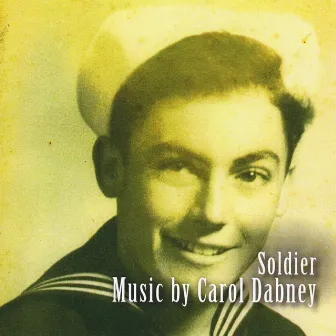 Soldier by Carol Dabney