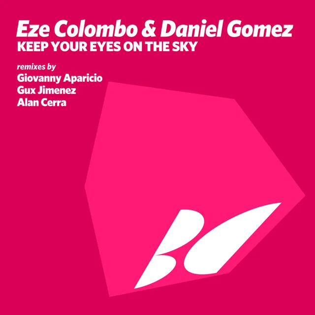 Keep Your Eyes on the Sky - Giovanny Aparicio Remix