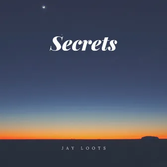 Secrets by Jay Loots