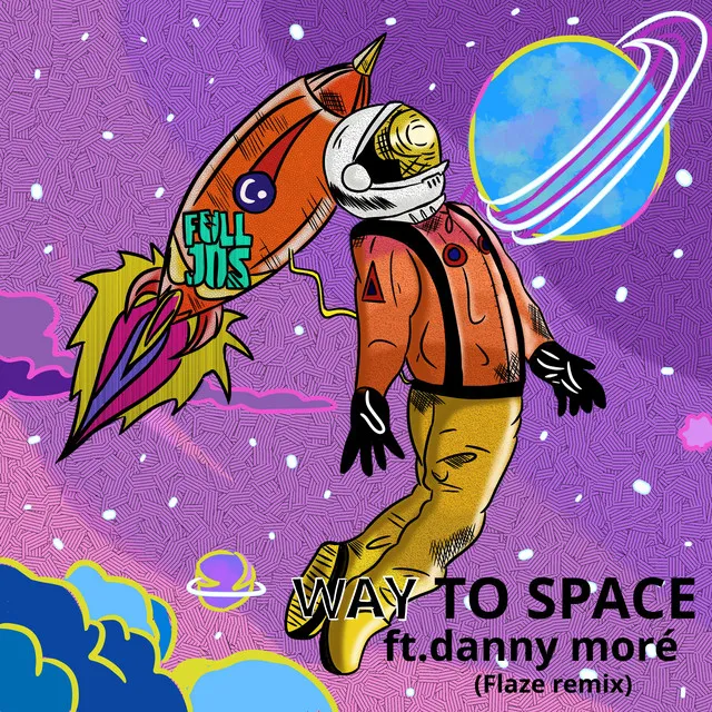 Way to Space - Flaze Remix