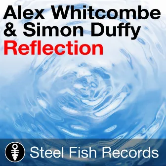 Reflection by Simon Duffy