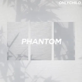 Phantom by Onlychild