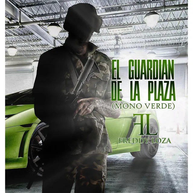 El Guardian de la Plaza (Mono Verde)