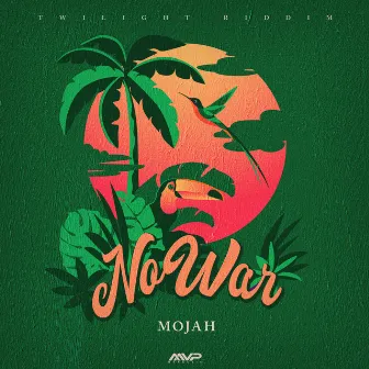 NO WAR by MOJAH