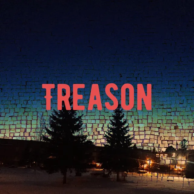 Treason