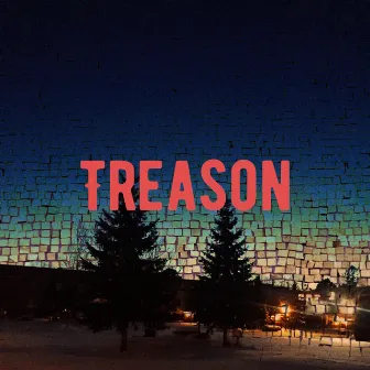 Treason by Daedae Slime