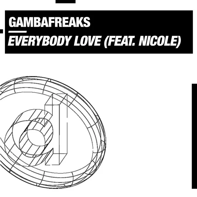 Everybody Love - Gambafreaks Vs III Sound Academy Radio