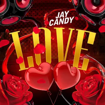 Love by Jay Candy