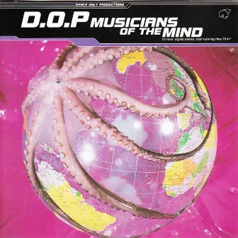 Musicians Of The Mind by D.O.P.