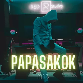 Papasakok by Mir