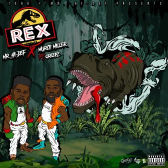 REX by Murcii Miller