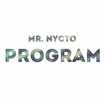 Program by Mr. Nycto