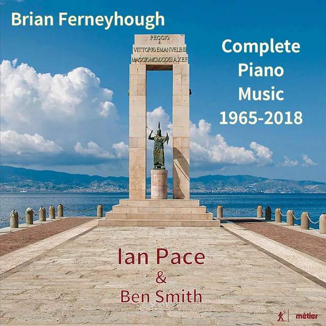 Brian Ferneyhough: Complete Piano Music 1965-2018