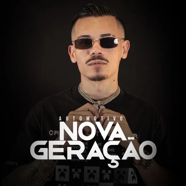 Automotivo Nova Geração