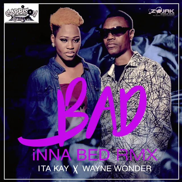 Bad Inna Bed Remix (feat. Wayne Wonder)