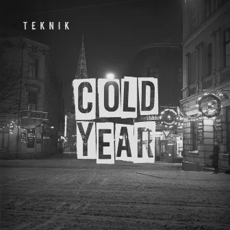 Cold Year by Teknik