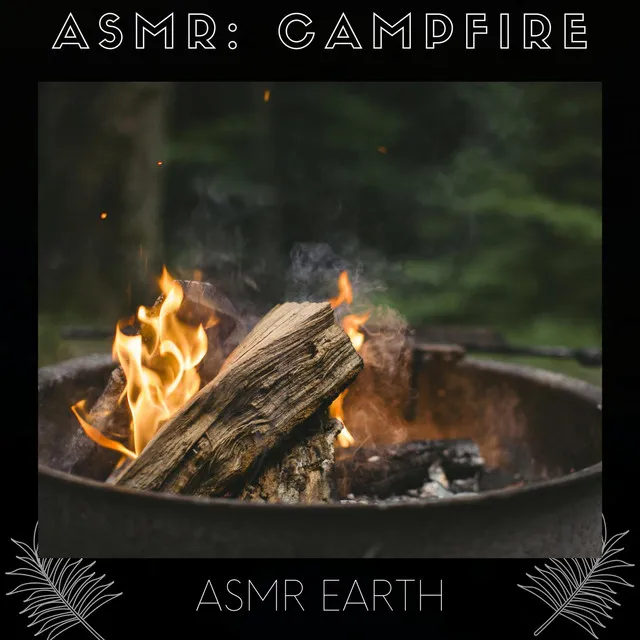 ASMR: Campfire Crackle