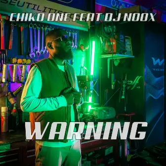 Warning by Chiko one