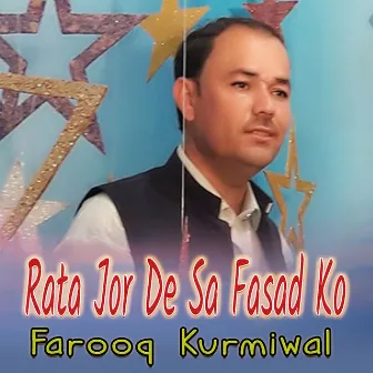 Rata Jor De Sa Fasad Ko - Single by Farooq Kurmiwal