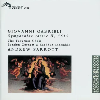 Gabrieli: Symphoniae Sacrae II, 1615 by Taverner Choir