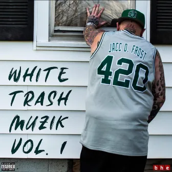 White Trash Muzik, Vol. 1 by Jacc D. Frost