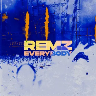 Everybody by RemZ