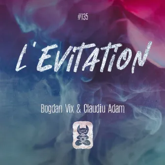 L’Evitation by Claudiu Adam