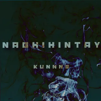 Nag hihintay by Kunnns