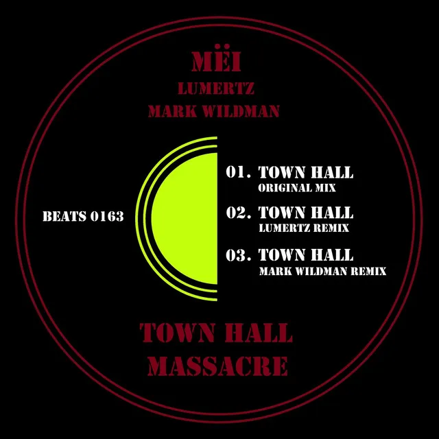 Town Hall Massacre - Mark Wildman Remix