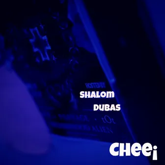 Chee! by Shalom Dubas