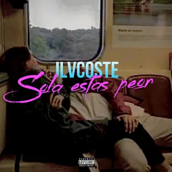 Sola estas peor by JLVCOSTE