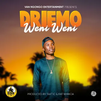 Weni Weni by Driemo Mw