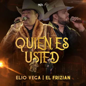 Quien Es Usted by Elio Vega