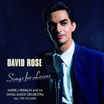 Songs For Lovers by David Rose