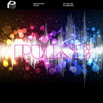 Pulse by Miles Dyson