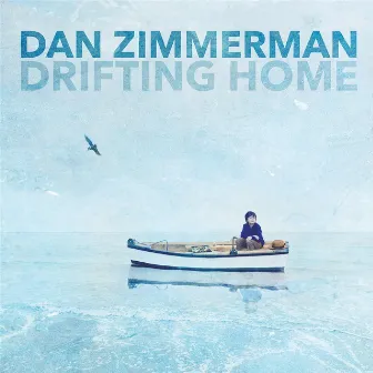 Drifting Home by Daniel Zimmerman