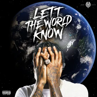 Lett The World Know by Mgm Lett