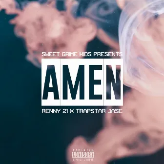 Amen by Trapstar Jase