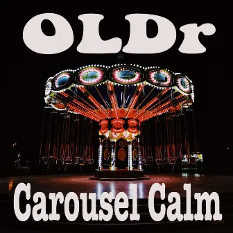 Carousel Calm by OLDr