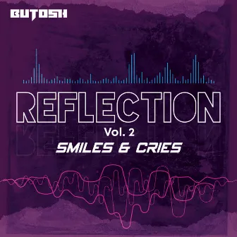 Reflection Vol 2: Smiles & Cries by Butosh