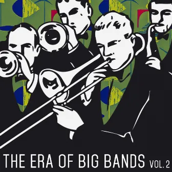 The Era of Big Bands, Vol. 2 by Jerry Mengo