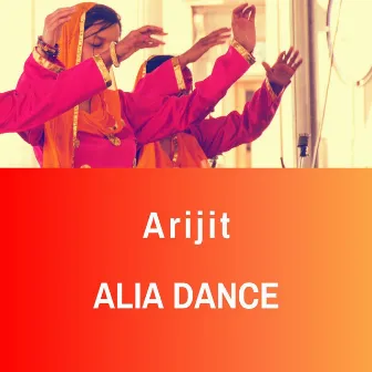 Alia Dance by Arijit Singh