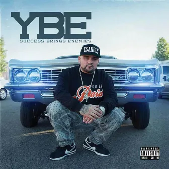 Success Brings Enemies by Ybe